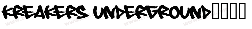 kreakers underground字体转换